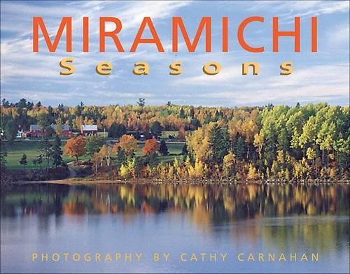 Miramichi Seasons