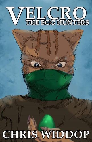 Velcro: The Egg Hunters(5 The Ninja Kat)