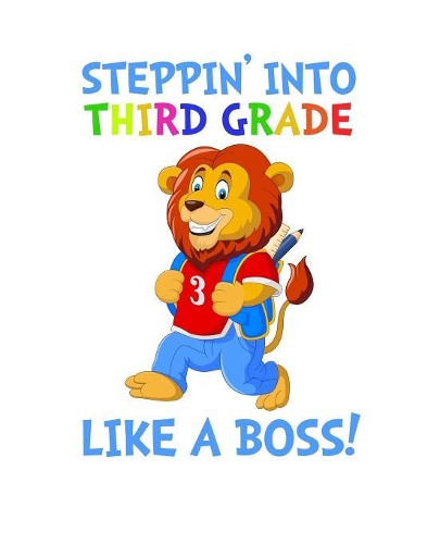 Stepping Into 3rd Grade Like A Boss