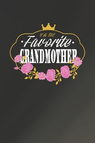 I'm The Favorite Grandmother