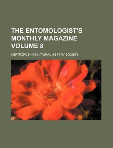The Entomologist's Monthly Magazine Volume 8