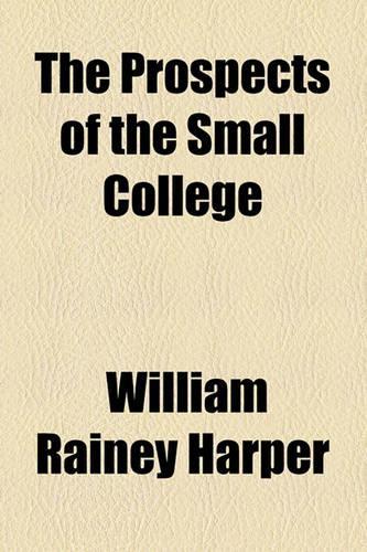 The Prospects of the Small College