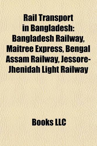 Rail Transport in Bangladesh