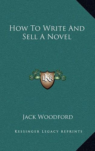 How To Write And Sell A Novel