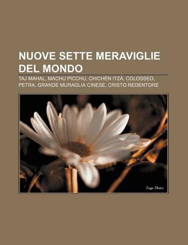 Nuove Sette Meraviglie del Mondo