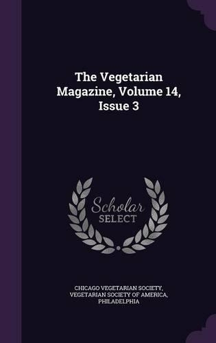 The Vegetarian Magazine, Volume 14, Issue 3