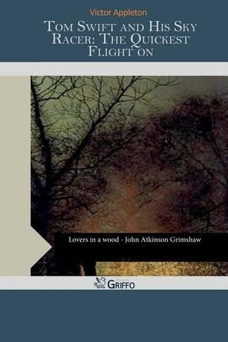 Tom Swift and His Sky Racer