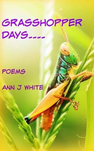 Grasshopper Days and Firefly Nights: a book of poems(English)