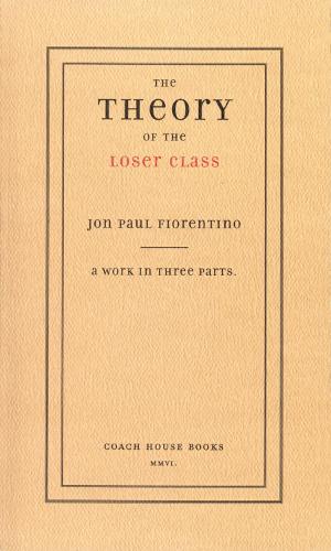 The Theory of the Loser Class: (English)