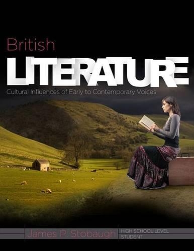 British Literature-Student: Cultural Influences of Early to Contemporary Voices