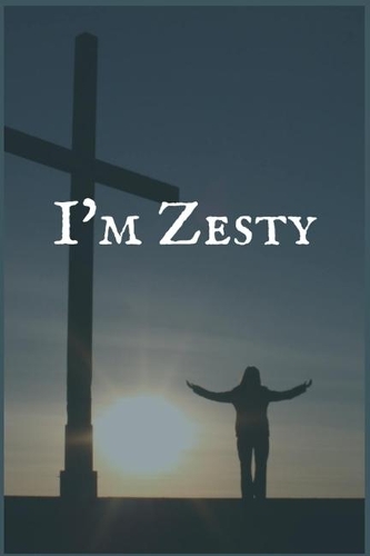 I'm Zesty: A Bladder Cancer Treatment Overcomers and Survivors Prompt Lined Writing Notebook