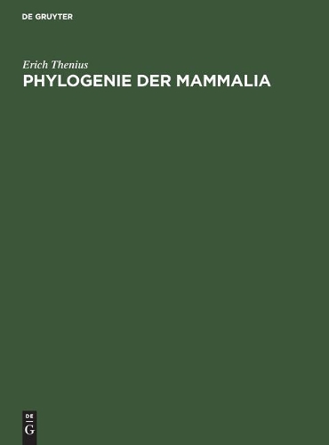 Phylogenie der Mammalia: (German)