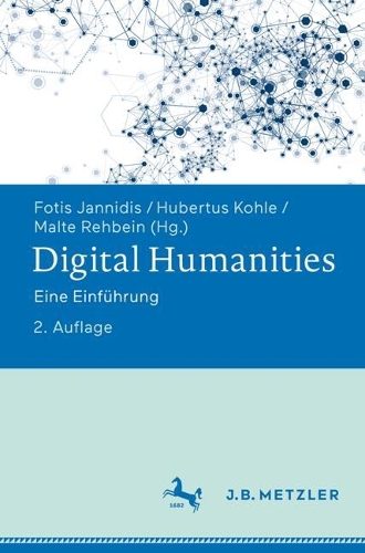 Digital Humanities: Eine Einführung