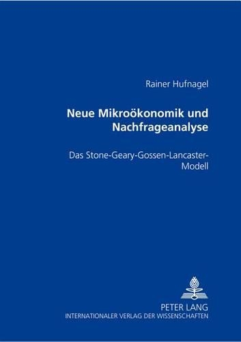 Neue Mikrooekonomik Und Nachfrageanalyse