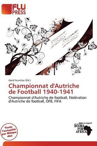Championnat D'Autriche de Football 1940-1941: (French)