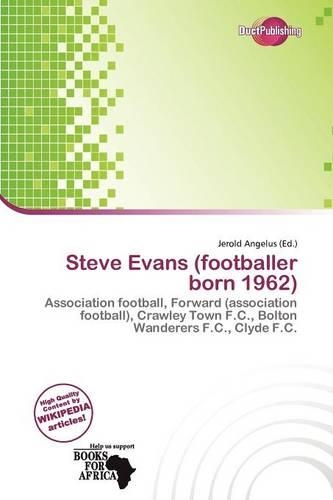Steve Evans (Footballer Born 1962)
