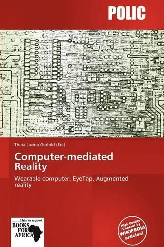 Computer-Mediated Reality