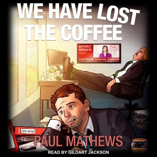 We Have Lost the Coffee: (3 We Have Lost)