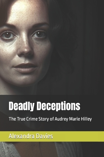Deadly Deceptions