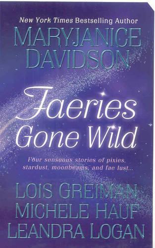 Faeries Gone Wild