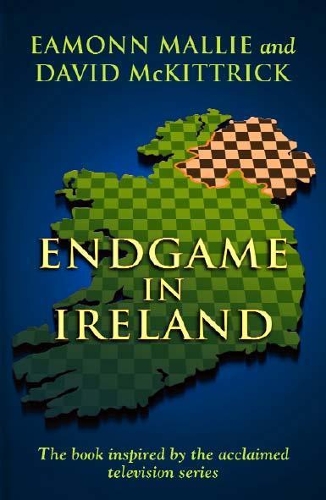 Endgame in Ireland