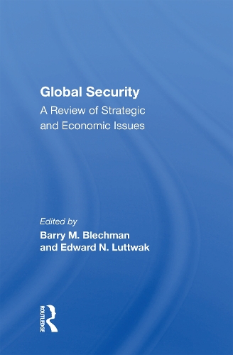 Global Security: A Review Of Strategic And Economic Issues