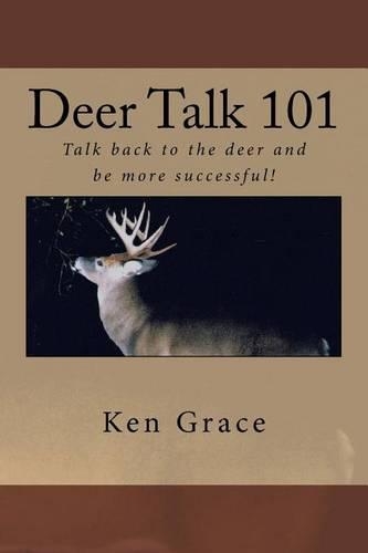 Deer Talk 101