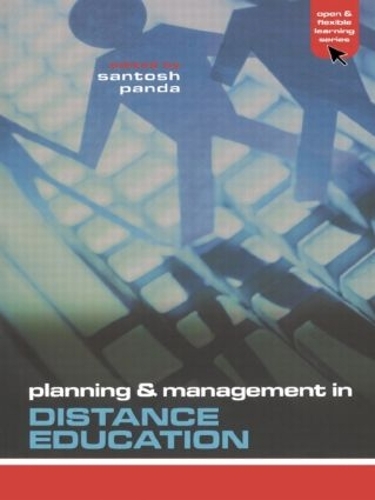 Planning and Management in Distance Education: (Open and Flexible Learning Series)