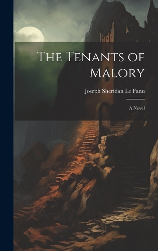 The Tenants of Malory