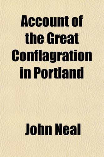 Account of the Great Conflagration in Portland: (English)