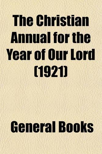 The Christian Annual for the Year of Our Lord (1921)