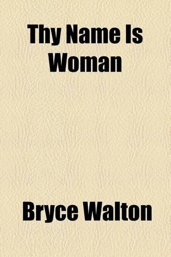 Thy Name Is Woman