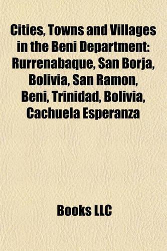 Cities, Towns and Villages in the Beni Department
