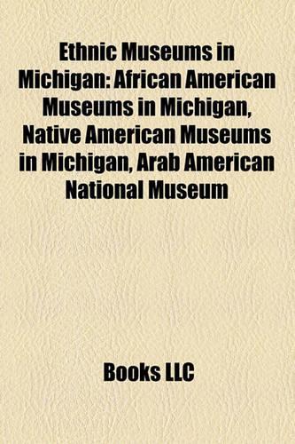 Ethnic Museums in Michigan