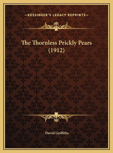 The Thornless Prickly Pears (1912)
