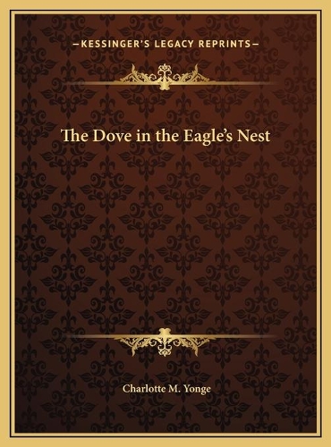 The Dove in the Eagle's Nest