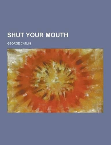 Shut Your Mouth