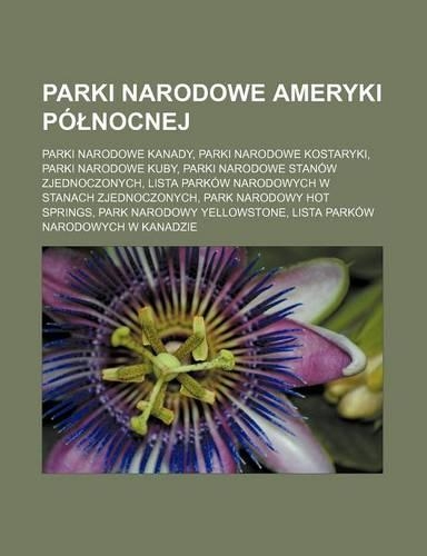 Parki Narodowe Ameryki Po Nocnej