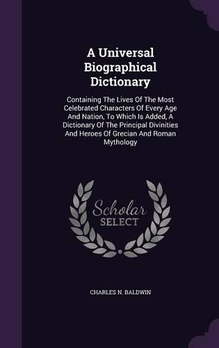 A Universal Biographical Dictionary