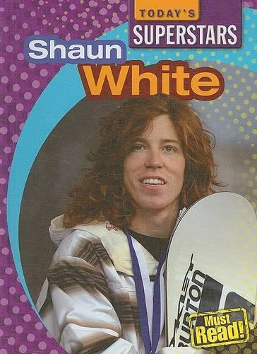 Shaun White: (Today's Superstars)