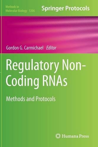 Regulatory Non-Coding RNAs: Methods and Protocols(1206 Methods in Molecular Biology)