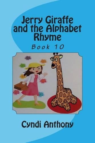 Jerry Giraffe and the Alphabet Rhyme