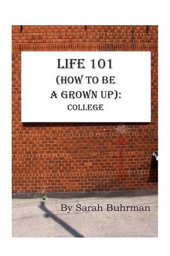 Life 101 (How to Be a Grown Up)