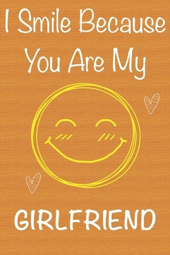 I Smile Because You Are My Girlfriend