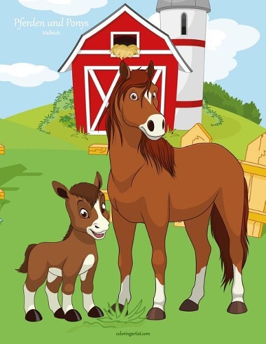 Malbuch mit Pferden und Ponys 1: (1 Pferden Und Ponys)