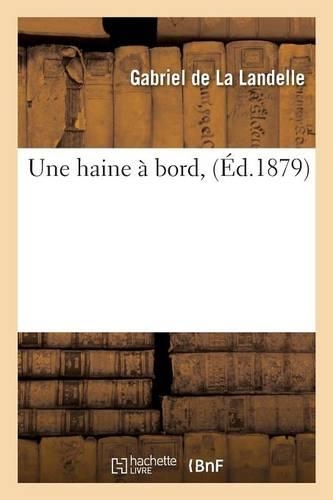 Une Haine À Bord,