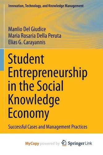 Student Entrepreneurship in the Social Knowledge Economy