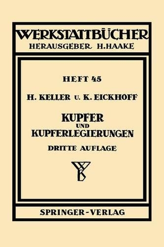 Kupfer Und Kupferlegierungen: (Werkstattbücher)