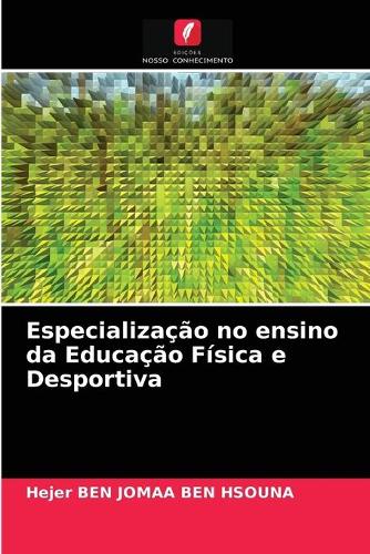 Especialização no ensino da Educação Física e Desportiva