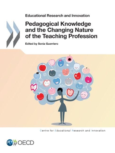 Pedagogical knowledge and the changing nature of the teaching profession